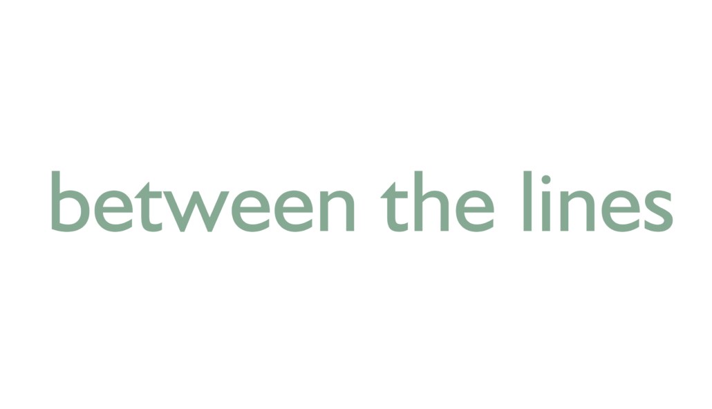 Between the Lines
